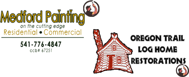 Medford Painting, Oregon Trail Log Home Restorations